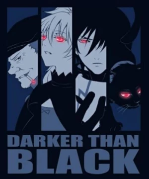 Darker than Black: Kuro no Keiyakusha - Darker than Black, DTB