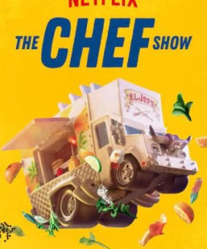 Đầu bếp (Phần 4) - The Chef Show (Season 4)