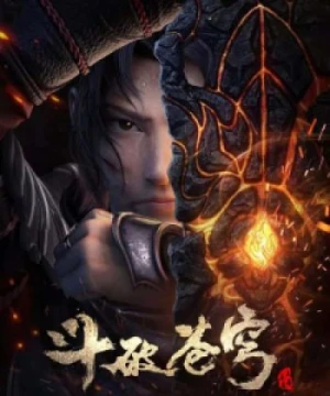 Đấu Phá Thương Khung: Ước Hẹn Ba Năm - Doupo Cangqiong: San Nian Zhi Yue, Fights Break Sphere: Three Year Agreement, Battle Through the Heavens: Three Year Agreement