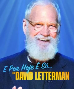 David Letterman: Buổi diễn hạ màn