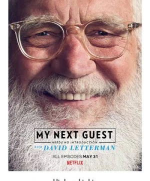 David Letterman: Những vị khách không cần giới thiệu (Phần 1) - My Next Guest Needs No Introduction With David Letterman (Season 1)