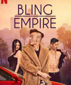 Đế chế phô trương - Bling Empire