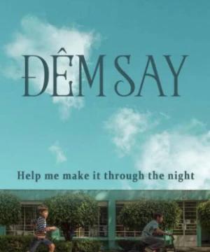 Đêm Say - Help Me Make it Through The Night