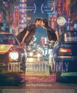 Đen Bạc Đỏ Tình - Thiên Lượng Chi Tiền - One Night Only