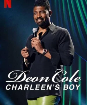 Deon Cole: Con trai bé bỏng của mẹ - Deon Cole: Charleen’s Boy