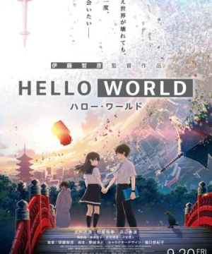 Đi Ngược Thời Gian Để Tìm Em - Hello World