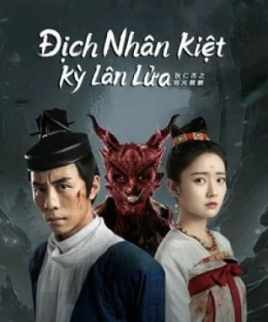 Địch Nhân Kiệt: Kỳ Lân Lửa Di Renjie-Fire Kirin