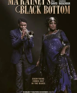 Điệu blues của Ma Rainey: Đưa huyền thoại lên màn ảnh - Ma Rainey's Black Bottom: A Legacy Brought to Screen