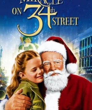 Điều Kỳ Diệu Trên Phố 34 - Miracle on 34th Street