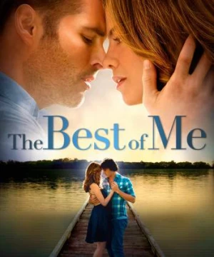 Điều Tuyệt Nhất Trong Tôi - The Best of Me