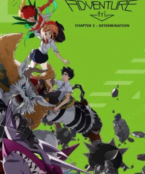 Digimon Adventure tri. Part 2: Determination - Digimon Adventure tri. Part 2: Determination