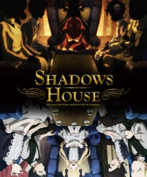 Dinh Thự Bóng - SHADOWS HOUSE