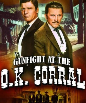 Đọ Súng Tại O.k. Corral Gunfight at the O.K. Corral