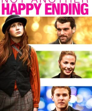 Đoạn Kết Bất Ngờ - Not Another Happy Ending