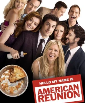 Đoàn tụ kiểu Mỹ - American Reunion