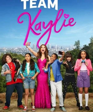 Đội của Kaylie (Phần 1) - Team Kaylie (Season 1)