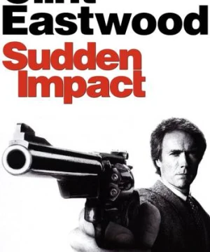 Đối Mặt - Dirty Harry 4: Sudden Impact