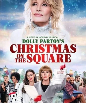 Dolly Parton: Giáng sinh trên quảng trường - Dolly Parton’s Christmas on the Square