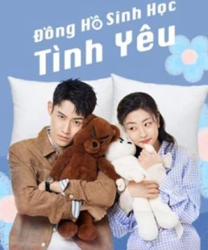 Đồng Hồ Sinh Học Tình Yêu - Love O'Clock