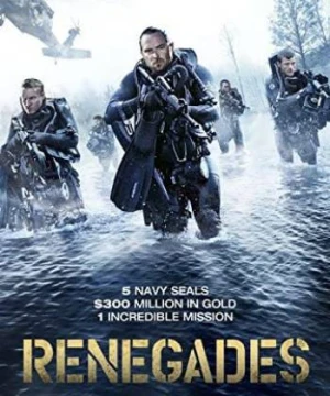 Đột Kích Hồ Giấu Vàng - Renegades