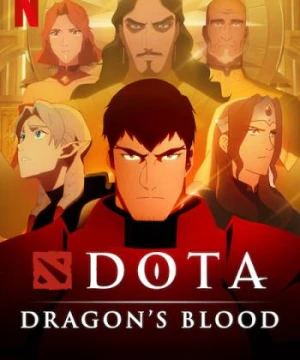 Dota: Dòng Máu Rồng - Dota: Dragon's Blood