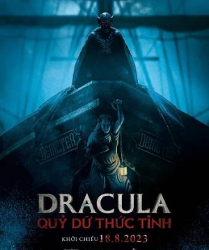 Dracula: Quỷ Dữ Thức Tỉnh - The Last Voyage of the Demeter