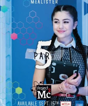 Dự án Mc2 (Phần 5) - Project Mc2 (Season 5)