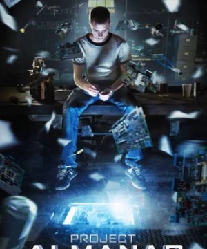 Du Hành Quá Khứ - Project Almanac