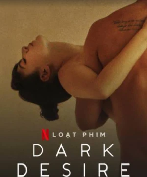 Dục vọng đen tối (Phần 2) Dark Desire (Season 2)