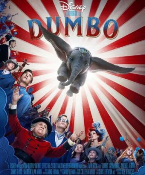 Dumbo: Chú Voi Biết Bay - Dumbo 2019