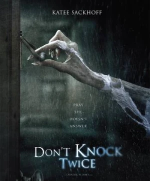 Đừng Gõ Cửa Hai Lần - Don't Knock Twice