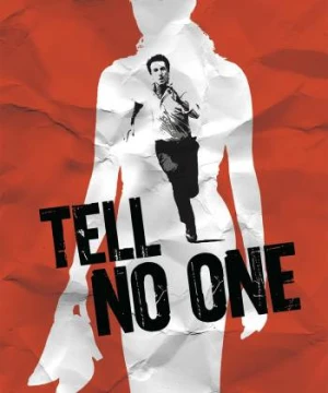 Đừng Nói Với Ai Cả - Tell No One