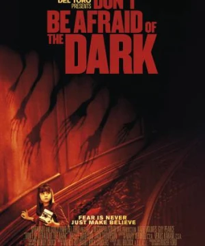 Đừng Sợ Bóng Tối - Don't Be Afraid of the Dark