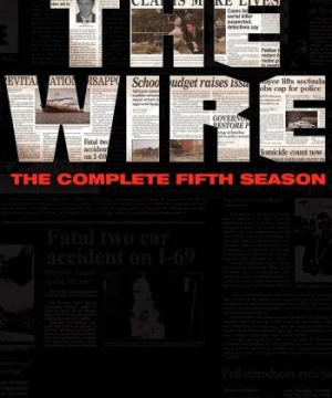 Đường Dây Tội Phạm (Phần 5) - The Wire (Season 5)