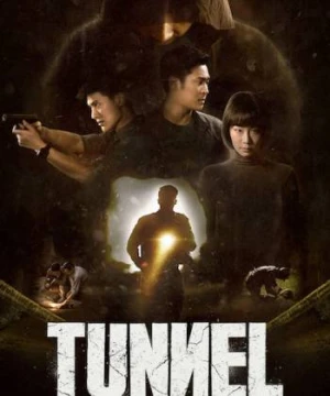 Đường Hầm (Bản Thái) - Tunnel