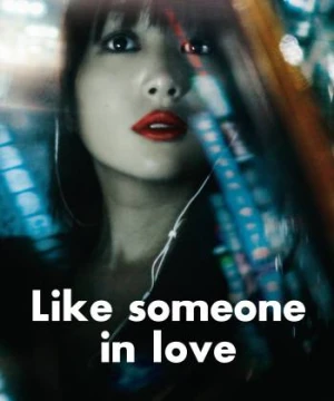 Dường Như Đã Yêu Like Someone in Love