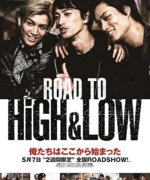 Đường tới HiGH&LOW - Road To High & Low