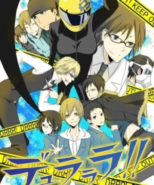 Durarara!! - Dhurarara!!, Dyurarara!!, Dulalala!!, Dullalala!!, DRRR!!