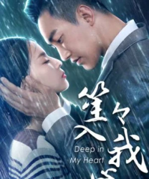 Em Ở Sâu Trong Tim Anh - You Are Deep In My Heart