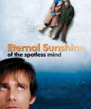 Eternal Sunshine of the Spotless Mind - Eternal Sunshine of the Spotless Mind