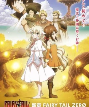 Fairy Tail Zero - Fairy Tail Zero, Hội Pháp Sư phần Zero, Fairy Tail