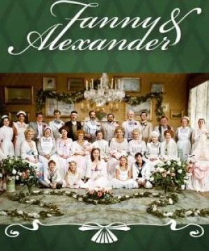 Fanny Và Alexander - Fanny And Alexander