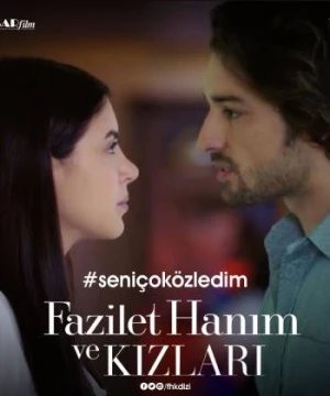 Fazilet Và Những Cô Con Gái (Phần 2) - Fazilet Hanim ve Kizlari (Season 2)