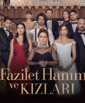 Fazilet Và Những Cô Con Gái (Phần 2) - Fazilet Hanim ve Kizlari (Season 2)