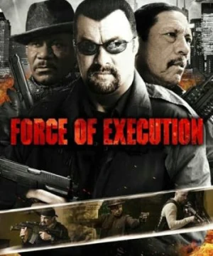 Force of Execution - Force of Execution