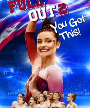 Full Out 2: You Got This! - Full Out 2: You Got This!