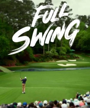 Full Swing: Những Tay Golf Chuyên Nghiệp (Phần 2) - Full Swing Season 2