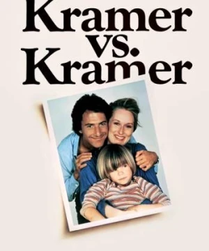 Gà Trống Nuôi Con - Kramer vs. Kramer