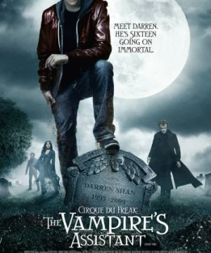 Gánh Xiếc Quái Dị: Đệ Tử Ma Cà Rồng - Cirque du Freak: The Vampire's Assistant