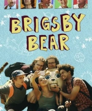 Gấu Brigsby - Brigsby Bear